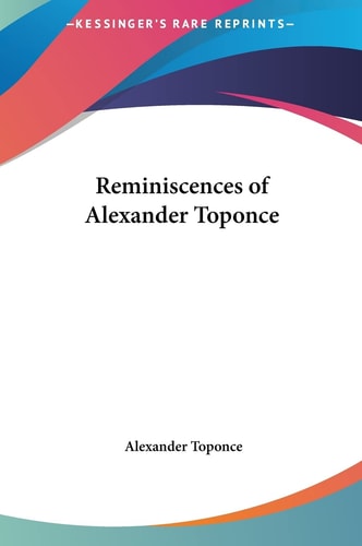 Reminiscences of Alexander Toponce