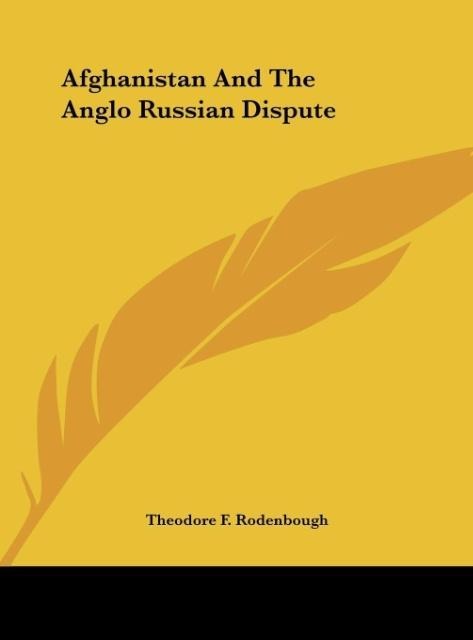 Afghanistan And The Anglo Russian Dispute