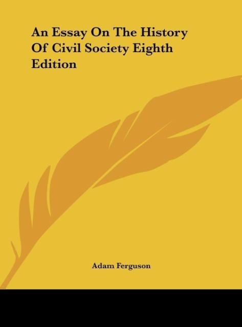 An Essay On The History Of Civil Society Eighth Edition