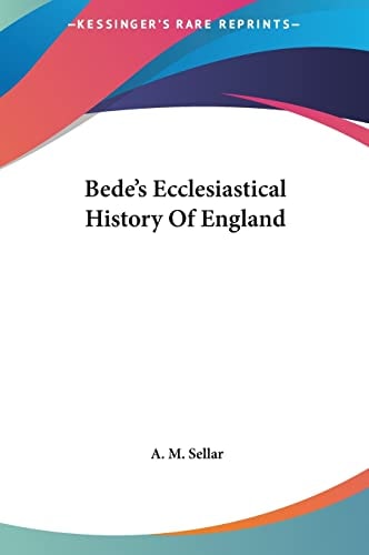 Bede's Ecclesiastical History Of England