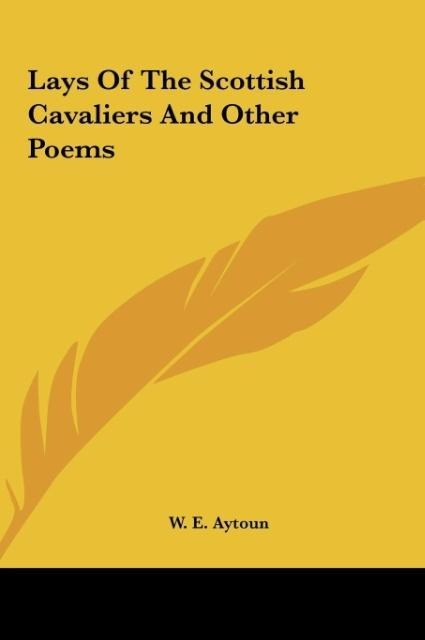 Lays Of The Scottish Cavaliers And Other Poems