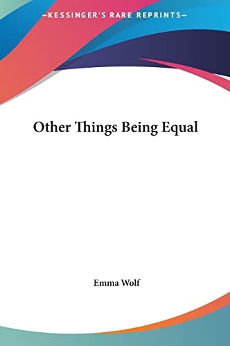 Other Things Being Equal