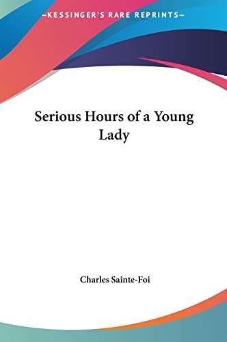Serious Hours of a Young Lady