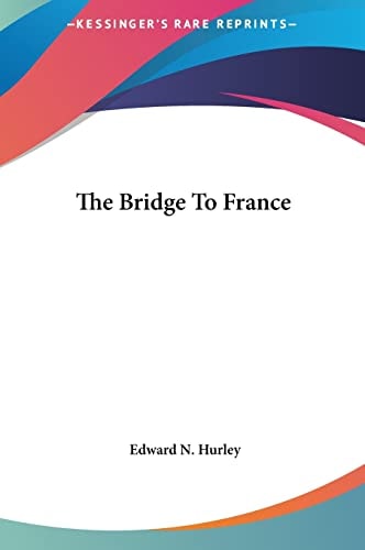 The Bridge To France