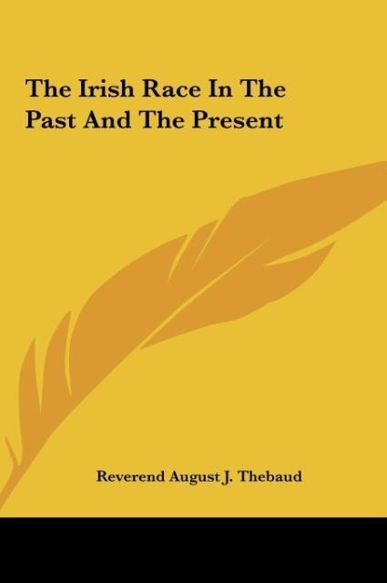 The Irish Race In The Past And The Present