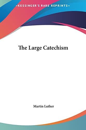 The Large Catechism