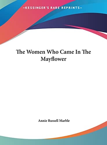The Women Who Came In The Mayflower