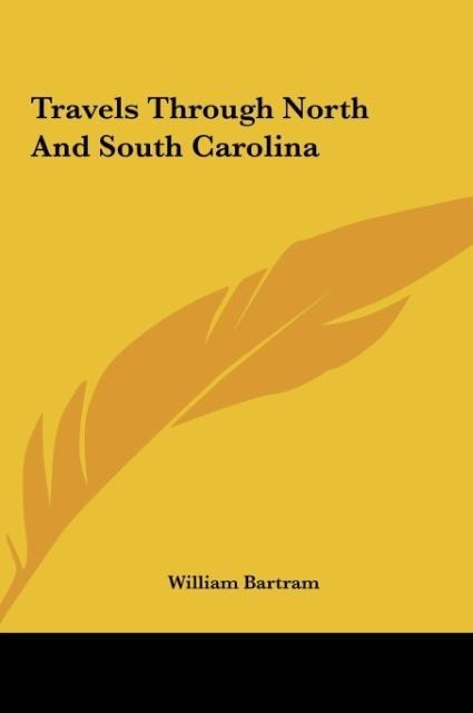 Travels Through North And South Carolina