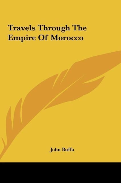 Travels Through The Empire Of Morocco