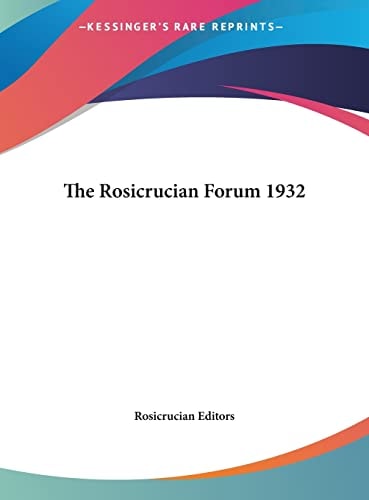 The Rosicrucian Forum 1932