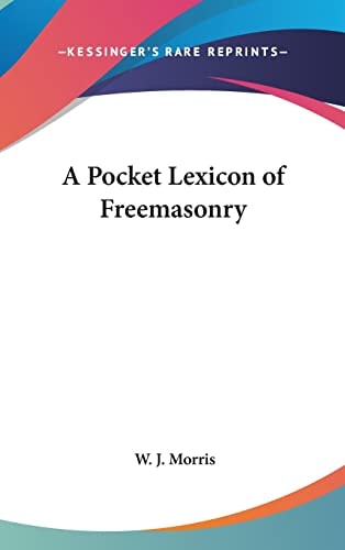 A Pocket Lexicon of Freemasonry