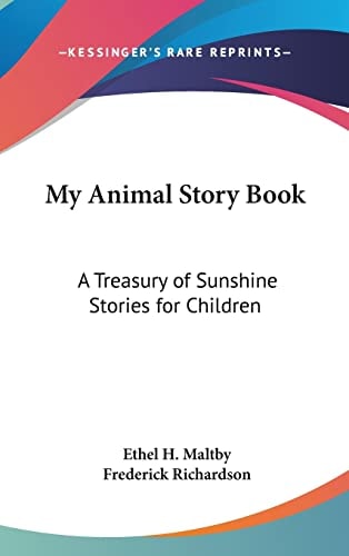 My Animal Story Book: A Treasury of Sunshine Stories for Children