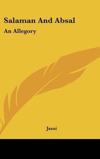 Salaman And Absal: An Allegory