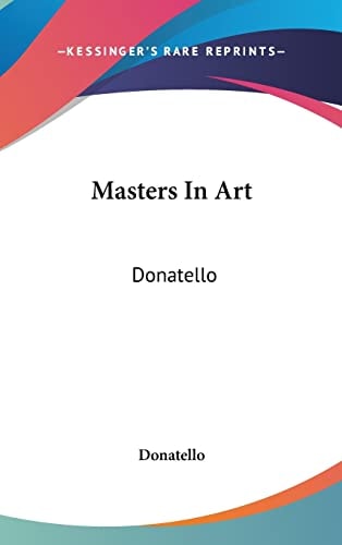 Masters In Art: Donatello