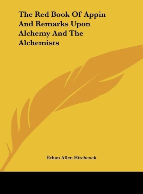 The Red Book Of Appin And Remarks Upon Alchemy And The Alchemists