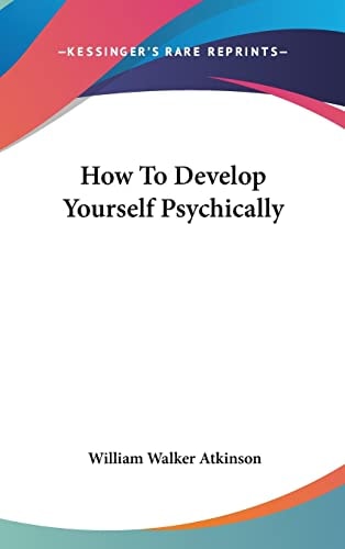 How To Develop Yourself Psychically