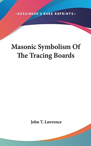 Masonic Symbolism Of The Tracing Boards