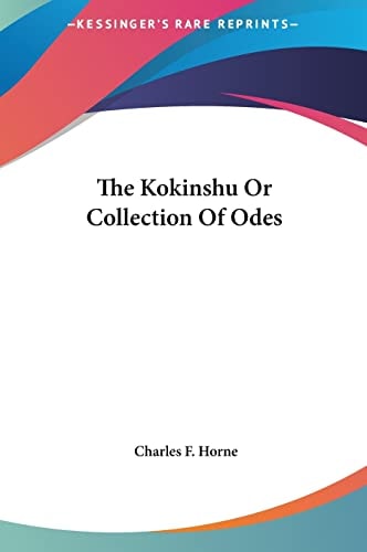 The Kokinshu Or Collection Of Odes