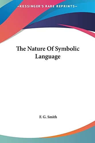 The Nature Of Symbolic Language