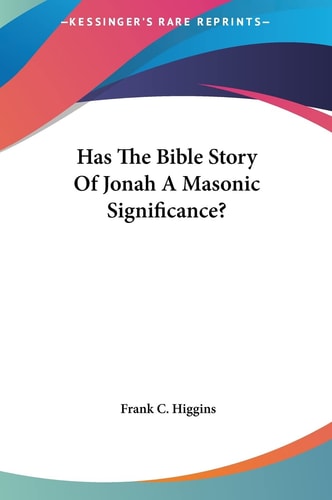 Has The Bible Story Of Jonah A Masonic Significance?