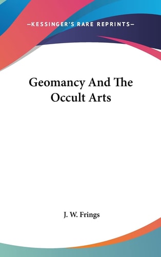 Geomancy And The Occult Arts