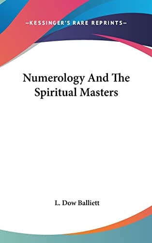 Numerology And The Spiritual Masters