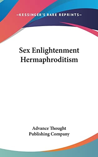 Sex Enlightenment Hermaphroditism