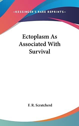 Ectoplasm As Associated With Survival