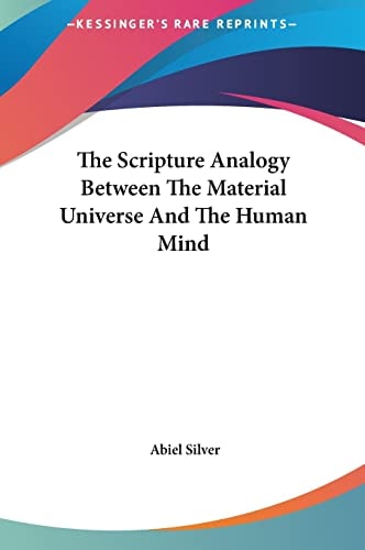 The Scripture Analogy Between The Material Universe And The Human Mind