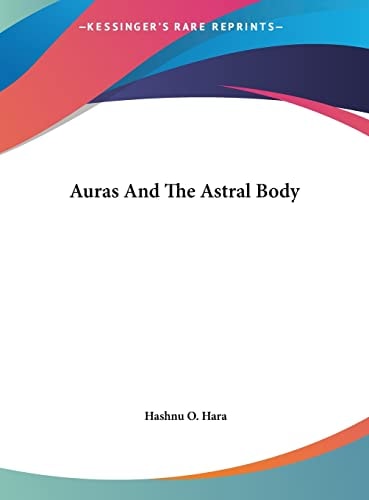 Auras And The Astral Body