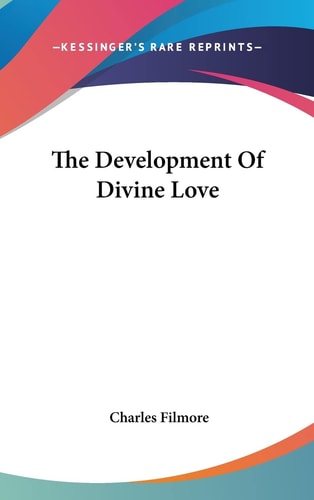 The Development Of Divine Love