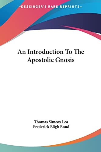An Introduction To The Apostolic Gnosis