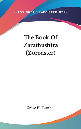 The Book Of Zarathushtra (Zoroaster)