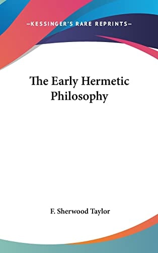 The Early Hermetic Philosophy