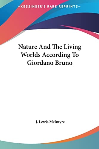 Nature And The Living Worlds According To Giordano Bruno
