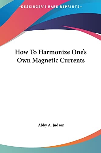 How To Harmonize One's Own Magnetic Currents