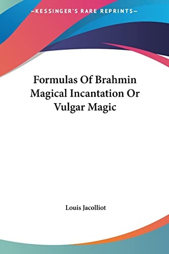 Formulas Of Brahmin Magical Incantation Or Vulgar Magic