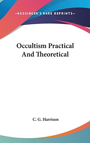 Occultism Practical And Theoretical