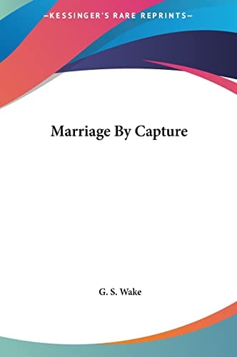 Marriage By Capture