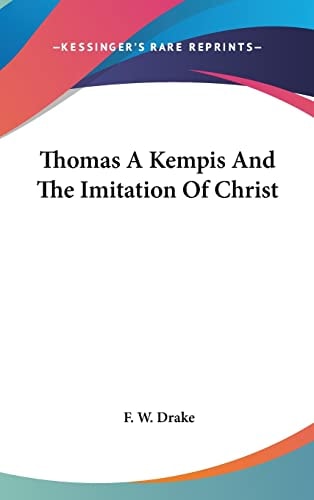Thomas A Kempis And The Imitation Of Christ