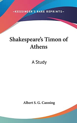 Shakespeare's Timon of Athens: A Study