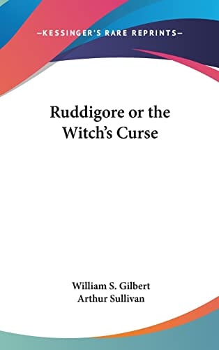 Ruddigore or the Witch's Curse