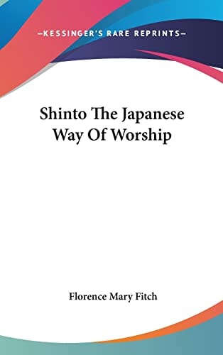Shinto The Japanese Way Of Worship