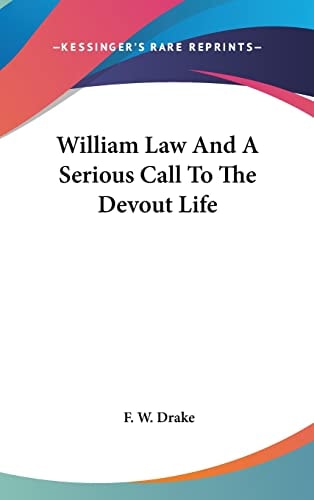 William Law And A Serious Call To The Devout Life