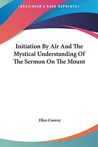 Initiation By Air And The Mystical Understanding Of The Sermon On The Mount