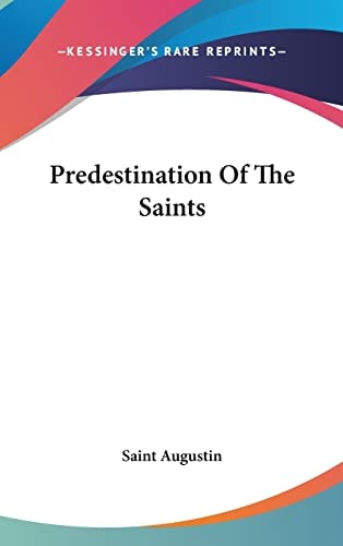 Predestination Of The Saints