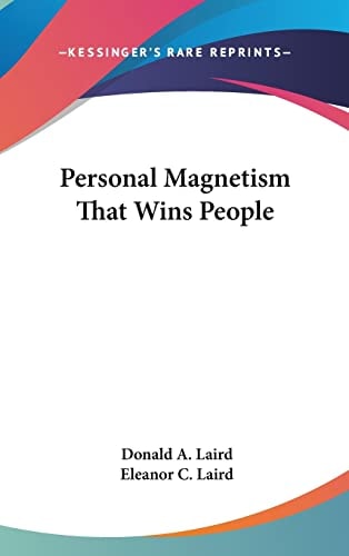 Personal Magnetism That Wins People