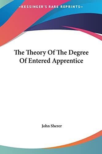 The Theory Of The Degree Of Entered Apprentice