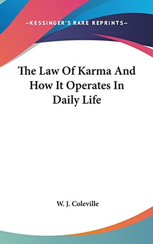 The Law Of Karma And How It Operates In Daily Life