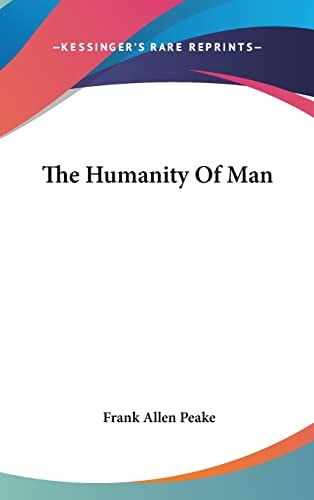 The Humanity Of Man